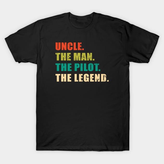 uncle the man the pilot the legend T-Shirt by mohazain